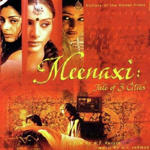 Meenaxi - Tale of 3 Cities (2004) Mp3 Songs